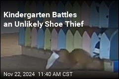 Kindergarten Battles an Unlikely Shoe Thief