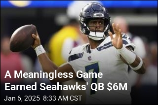 A Meaningless Game Earned Seahawks&#39; QB $6M