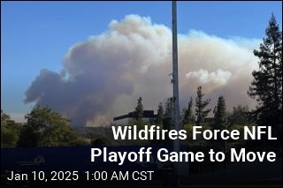 NFL Playoff Game Moved Due to Wildfires