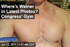 Where's Weiner in Latest Photos? Congress' Gym