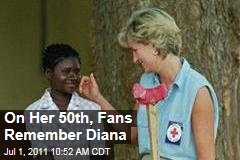 On Her 50th, Fans Remember Diana