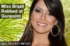 Miss Brazil Robbed at Gunpoint