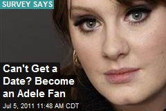 Can't Get a Date? Become an Adele Fan
