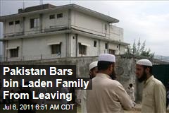 Pakistan Bars bin Laden Family From Leaving